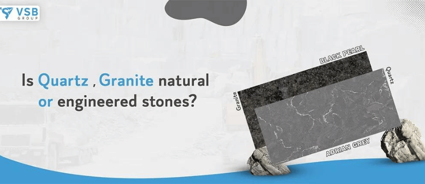 is-quartz-granite-natural-or-engineered-stones
